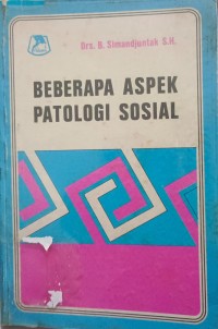 Image of Beberapa aspek patologi sosial