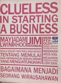 Image of Clueless: in starting a business