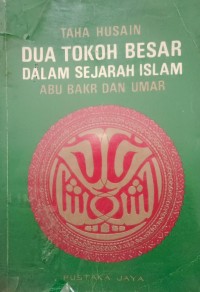 Image of Dua tokoh besar dalam sejarah islam: abu bakr dan umar