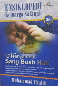 Image of Ensiklopedi keluarga sakinah: menyambut sang buah hati