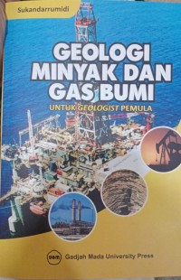 Image of Geologi minyak dan gas bumi
