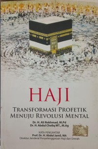 Image of Haji: transformasi profektif menuju revolusi mental