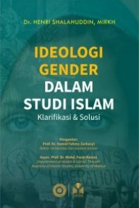 Image of Ideologi gender dalam studi Islam : klarifikasi & solusi