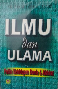 Image of Ilmu dan ulama: pelita kehidupan dunia & akhirat