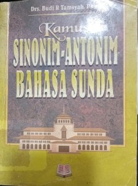 Image of Kamus sinonim-antonim bahasa sunda