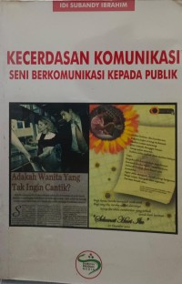 Image of Kecerdasan komunikasi: seni komunikasi kepada publik