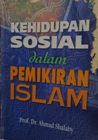 Image of Kehidupan sosial dalam pemikiran islam