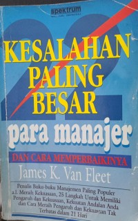 Image of Kesalahan paling besar: para manajer dan cara memperbaikinya