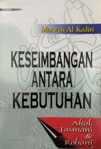 Image of Keseimbangan antara kebutuhan: akal, jasmani & rohani