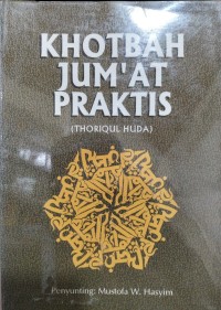 Image of Khotbah jum'at praktis (thoriqul huda)