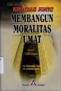 Image of Khotbah jumat : membangun moralitas umat
