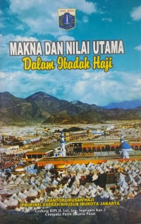Image of Makna dan nilai utama: dalam ibadah haji