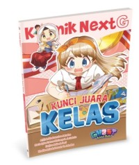 Image of Komik next G: kunci juara kelas