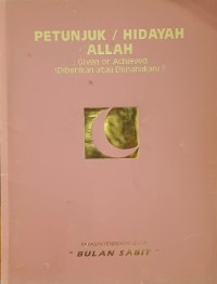 Image of Petunjuk / hidayah Allah: given or achieved?
