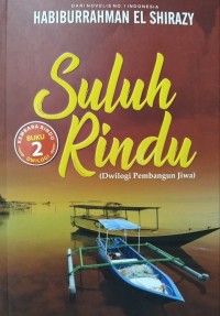 Image of Suluh rindu: dwilogi pembangun jiwa