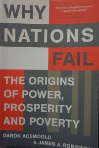 Image of Why nations fail: the origins of power, prosperity and poverty